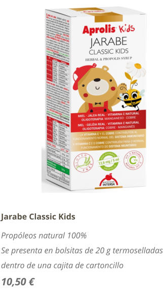 Jarabe Classic Kids Propleos natural 100% Se presenta en bolsitas de 20 g termoselladas dentro de una cajita de cartoncillo 10,50 