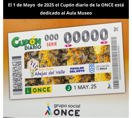 El 1 de Mayo  de 2025 el Cup�n diario de la ONCE est� dedicado al Aula Museo